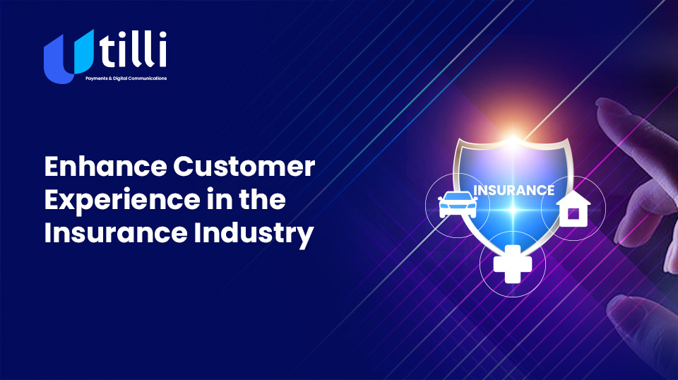 How to Improve Customer Experience in the Insurance Industry with Customer Communication Platform